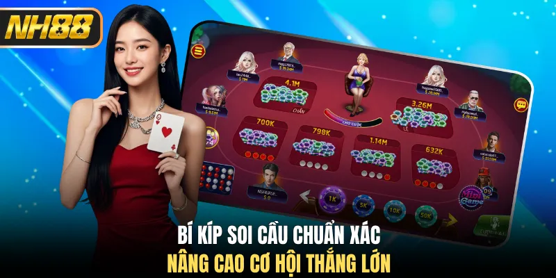 Bí kíp soi cầu chuẩn xác nâng cao cơ hội thắng lớn