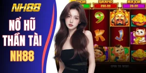 Nổ Hũ Thần Tài NH88 Chinh Phục 243 Cách Thắng Siêu Dễ