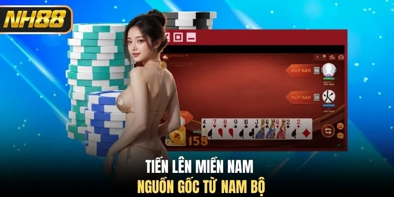 Tiến lên miền Nam nguồn gốc từ Nam Bộ